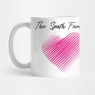 The Spath Family Heart, Love My Family, Name, Birthday, Middle name Mug